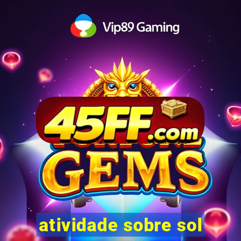 atividade sobre sol